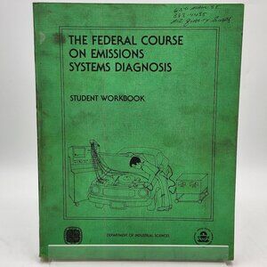 The Federal Course On Emissions Systems Diagnosis Student Workbook Second Editio